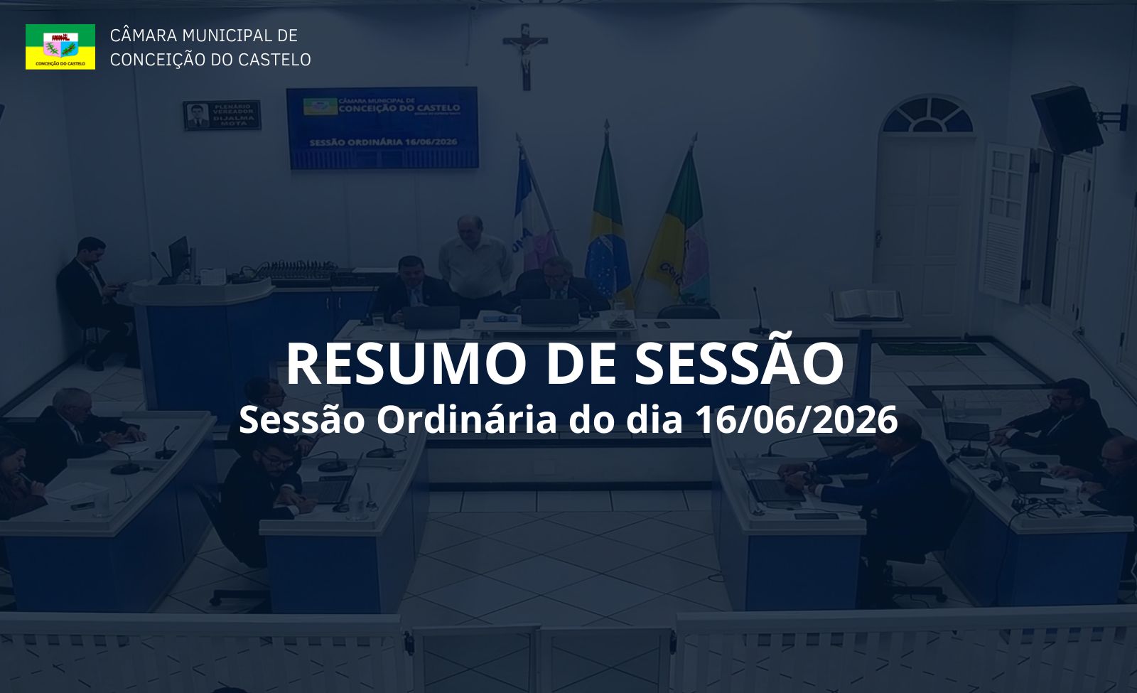 Resumo da 3ª Sessão realizada no dia 16 de junho de 2026.